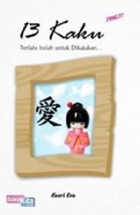 Image of 13 Kaku Terlalu Indah Untuk Di Katakan
