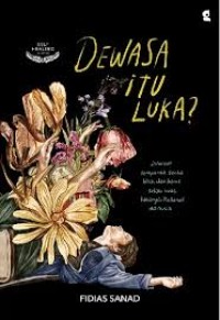 Image of DEWASA ITU LUKA?