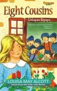 Image of EIGHT COUSINS : DELAPAN SEPUPU