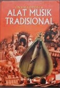 Image of ENSIKLOPEDIA ALAT MUSIK TRADISIONAL