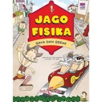Image of Jago Fisika : Gaya dan Gerak