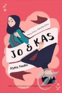 Image of Jo & Kas : Pergi Cinta, Datang Cinta