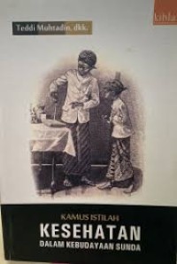Image of Kamus Istilah Kesehatan : Dalam Kebudayaan Sunda