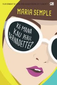 Image of KE MANA KAU PERGI, BERNADETTE?
