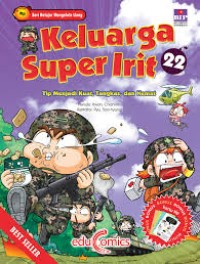 Image of Keluarga Super Irit 22 : Tip Menjadi Kuat, Tangkas, dan Hemat
