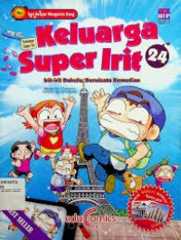 Image of Keluarga Super Irit 24 : Irit-Irit Dahulu, Berwisata Kemudian