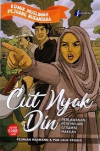 Image of Komik Cut Nyak Din : Perlawanan Perempuan Serambi Makkah