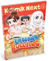 Image of Komik Next G Vol. 693: Lawan Bullying