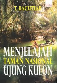 Image of Menjelajah Taman Nasional Ujung Kulon