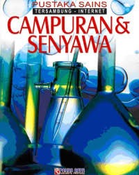 Image of Pustaka Sains Tersambung - Internet : Campuran & Senyawa