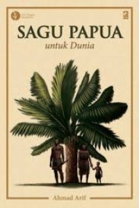 Image of Sagu Papua Untuk Dunia