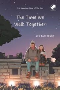 Image of The Time We Walk Together