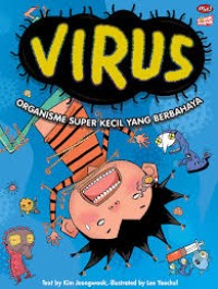 Image of VIRUS : ORGANISME SUPER KECIL YANG BERBAHAYA